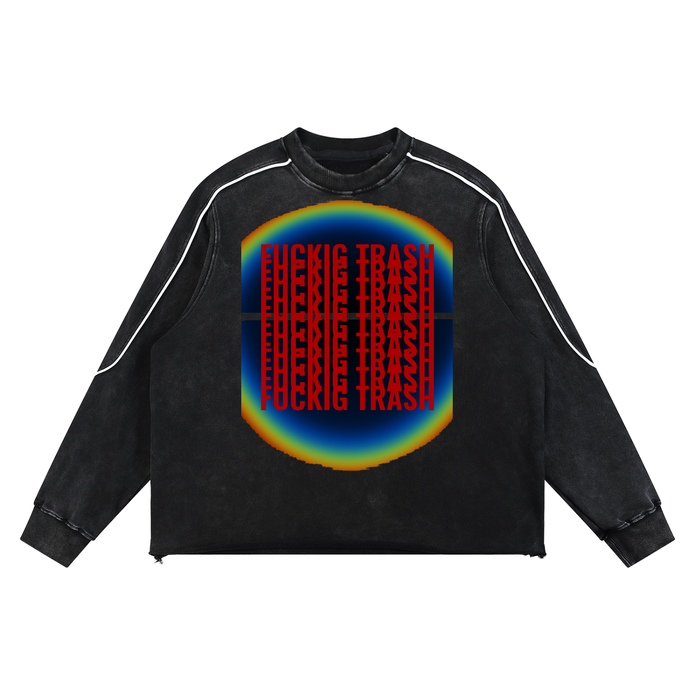 The "F*ck It, I Look Good" Mineral Wash Sweatshirt